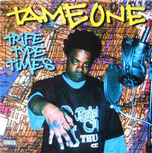 Tame One - Trife Type Times
