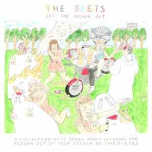 The Beets - Let The Poison Out