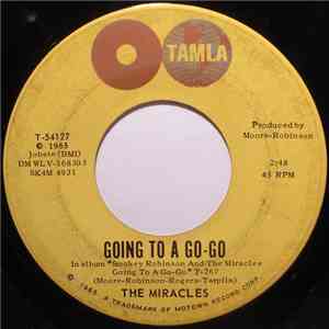 The Miracles - Going To A Go-Go / Choosey Beggar