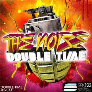 The Noise  - Double Time