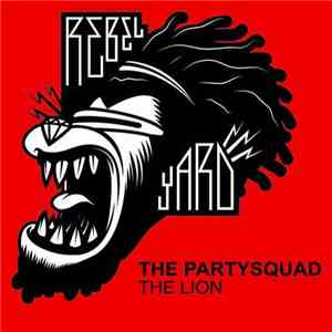 The Partysquad - The Lion