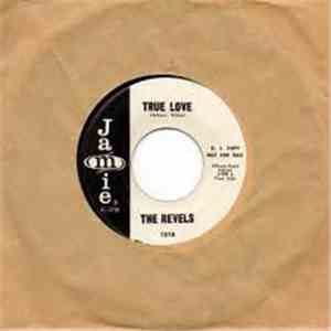 The Revels  - True Love