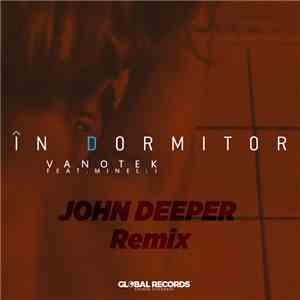 Vanotek Feat. Minelli  - În Dormitor [John Deeper Remix]