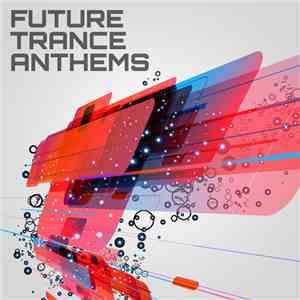 Various - Future Trance Anthems