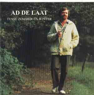 Ad de Laat - Tusse Zommer En Winter