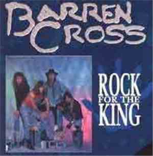 Barren Cross - Rock For The King