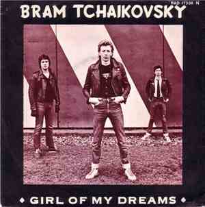 Bram Tchaikovsky - Girl Of My Dreams