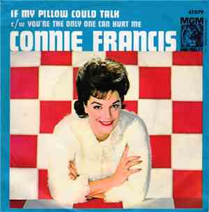 Connie Francis - If My Pillow Could Talk
