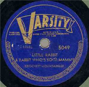 Crockett Mountaineers - Shoo Fly / Little Rabbit & Rabbit Who's Your Mammy