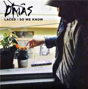 DMA's - Laced / So We Know