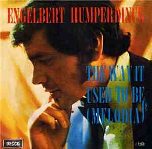 Engelbert Humperdinck - The Way It Used To Be