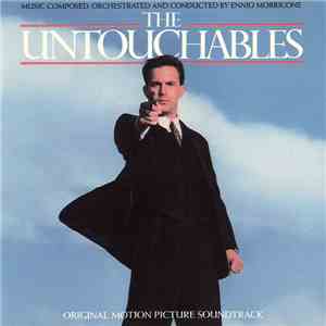 Ennio Morricone - The Untouchables (Original Motion Picture Soundtrack)