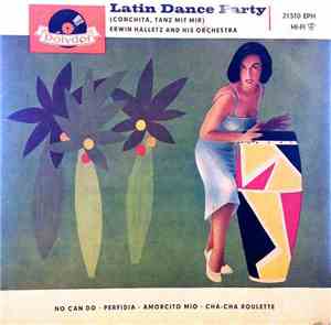 Erwin Halletz And His Orchestra - Latin Dance Party