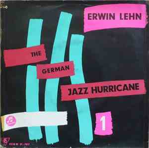 Erwin Lehn - The German Jazz Hurricane 1