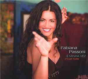 Fabiana Passoni - É Minha Vez (It's My Turn)