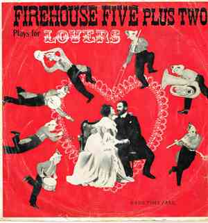 Firehouse Five Plus Two - Plays For Lovers