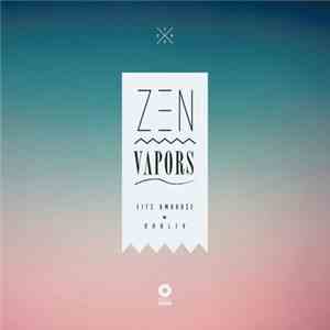 Fitz Ambro$e & Ohbliv - Zen Vapors
