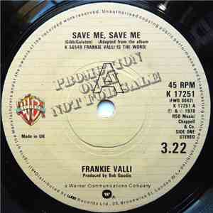 Frankie Valli - Save Me, Save Me / No Love At All