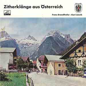 Franz Brandlhofer, Karl Jancik - Zitherklänge Aus Österreich