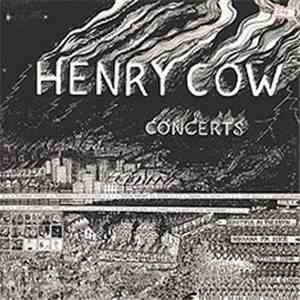 Henry Cow - Concerts