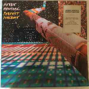 Herbie Hancock - Perfect Machine