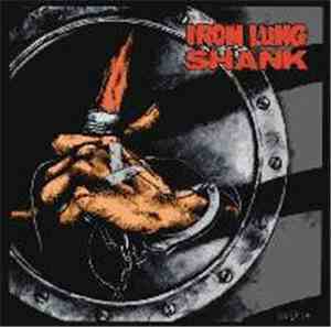 Iron Lung / Shank  - Iron Lung / Shank
