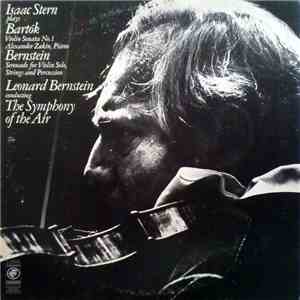Isaac Stern Plays Bartók / Leonard Bernstein Conducting The Symphony Of The ...