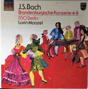 J.S. Bach, RSO Berlin, Lorin Maazel - Brandenburgische Konzerte 4-6