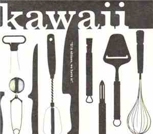 Kawaii - If It Shines, We Have It