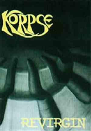 Korpse - Revirgin