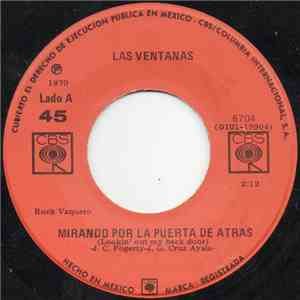 Las Ventanas - Mirando Por La Puerta De Altras (Lookin' Out My Back Door)