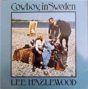 Lee Hazlewood - Cowboy In Sweden
