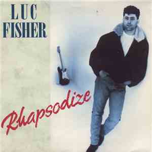 Luc Fisher - Rhapsodize