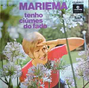 Mariema - Tenho Ciúmes Do Fado