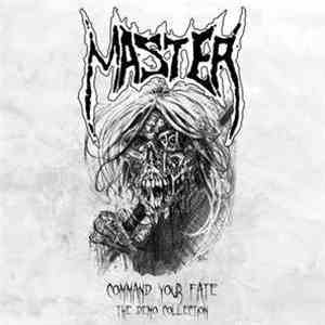 Master  - Command Your Fate (The Demo Collection)