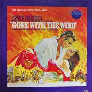 Max Steiner - Gone With The Wind (Original Soundtrack Album)