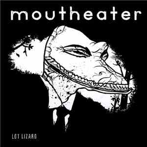 Moutheater - Lot Lizard