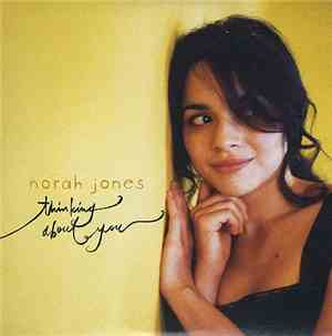 Norah Jones - Thinking About You