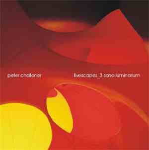Peter Challoner - Livescapes_3 Sono Luminarium
