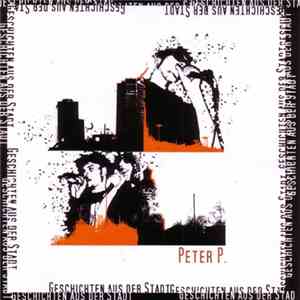 Peter P. - Geschichten Aus Der Stadt