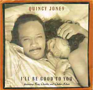 Quincy Jones - I'll Be Good To You