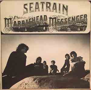 Seatrain - The Marblehead Messenger