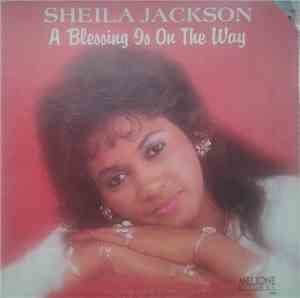 Sheila Jackson - A Blessing Is On The Way