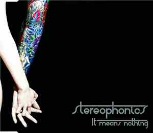 Stereophonics - It Means Nothing