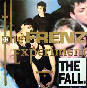 The Fall - The Frenz Experiment