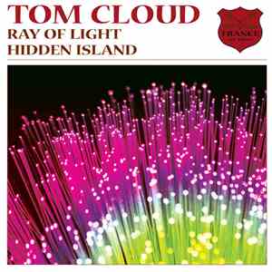 Tom Cloud - Ray Of Light / Hidden Island
