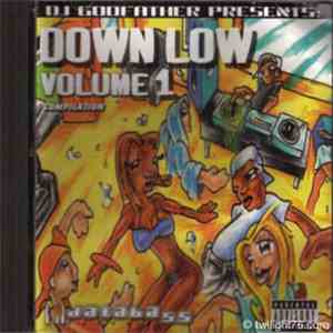 Various - DJ Godfather Presents: Down Low Volume 1