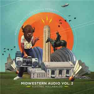 Various - Midwest Music Foundation Presents Midwestern Audio Vol. 2 - Elect ...