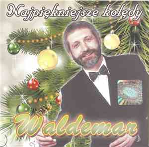 Waldemar - Najpiękniejsze Kolędy