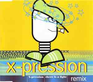 X-Pression - There Is A Light (Remix)